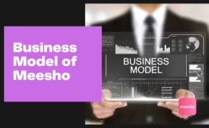 Business Model of Meesho
