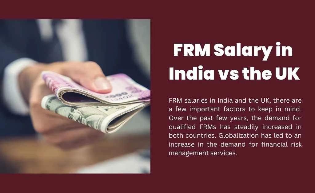 FRM salary in India vs the UK