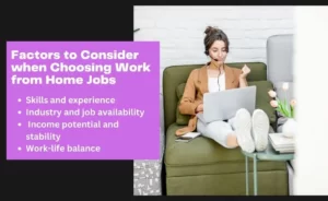 Factors to Consider when Choosing Work from Home Jobs