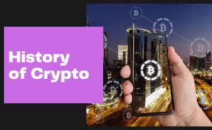 History of Crypto