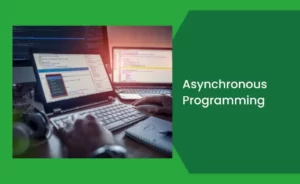 Asynchronous Programming