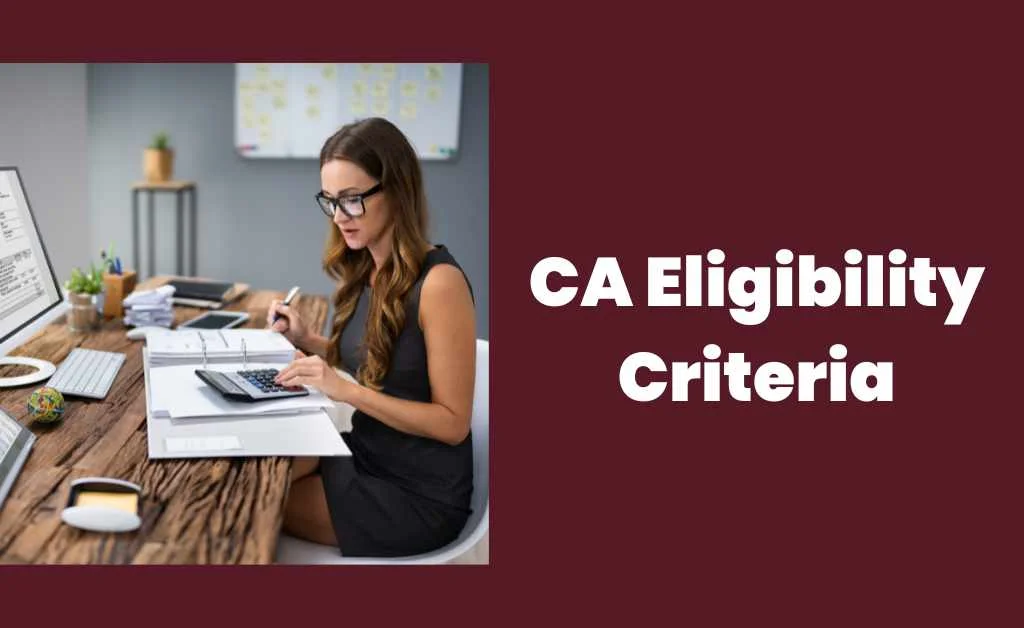 Chartered Accountant Eligibility Criteria