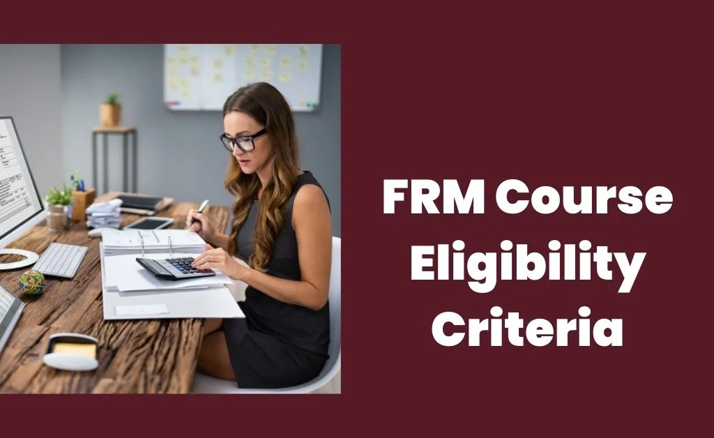 FRM Course Eligibility Criteria