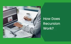 How Does Recursion Work