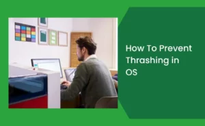 How To Prevent Thrashing in OS