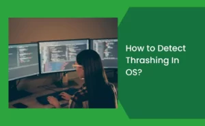 How to Detect Thrashing In OS