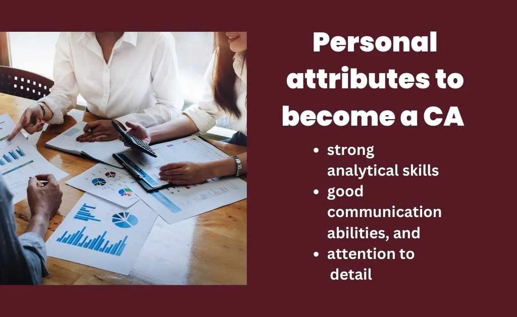 Personal Attributes to become a CA