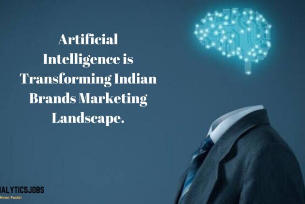 Artificial Intelligence is Transforming Indian Brands Marketing Landscape.
