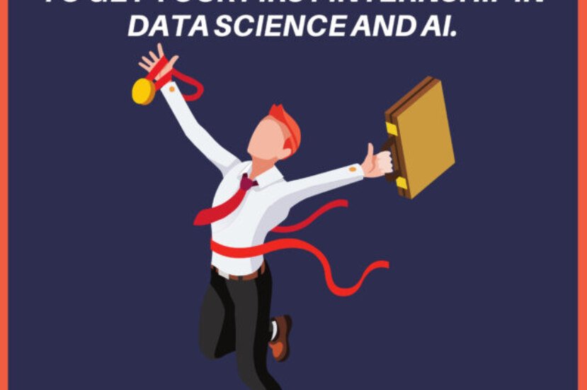 Top 8 tips to get your first Internship in Data Science and Artificial Intelligence