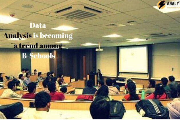 Data Analysis is becoming a trend among B-Schools