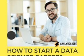 How to Start a career in Data Science?