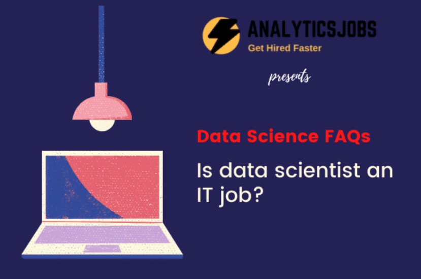 Is data scientist an IT job?