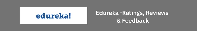 Edureka reviews – Career Tracks, Courses, Learning Mode, Fee, Reviews, Ratings and Feedback