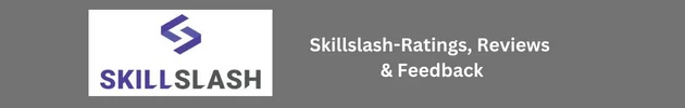 Skillslash Reviews – Career Tracks, Courses, Learning Mode, Fee, Reviews, Effective Ratings and Feedback