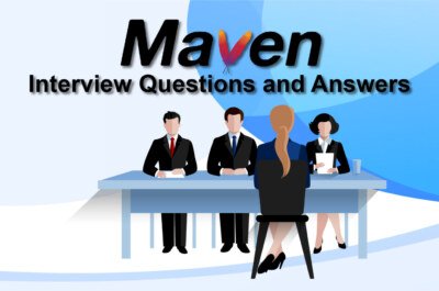 35+ Best Maven Interview Questions and Answers | AnalyticsJobs