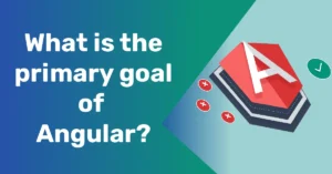 What is the Primary Goal of Angular