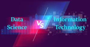Data Science VS Information Technology
