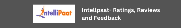 Intellipat Reviews – Career Tracks, Courses, Learning Mode, Fee, Reviews, Ratings and Feedback