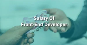 salary of Front-End Developer