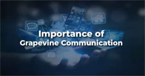 importance of Grapevine Communication