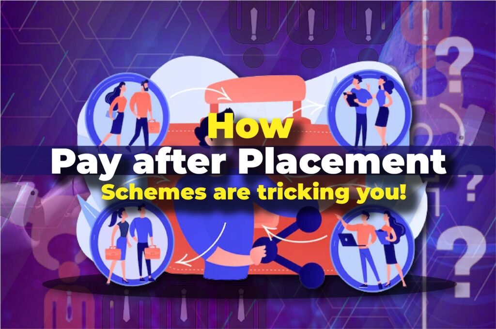 Critical Fact - How Pay after Placement Schemes are Tricking You! - Analytics Jobs