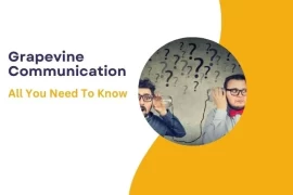 Grapevine Communication : All You Need To Know