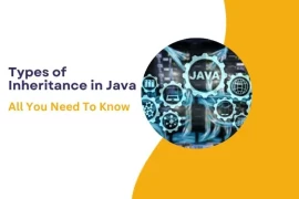 Types of Inheritance in Java : All You Need To Know
