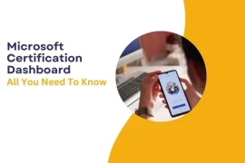 Microsoft Certification Dashboard : All You Need To Know