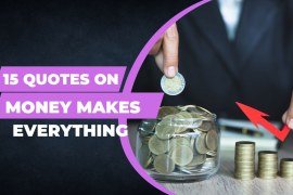 The Power of Money : 15+ Quotes on Money Makes Everything