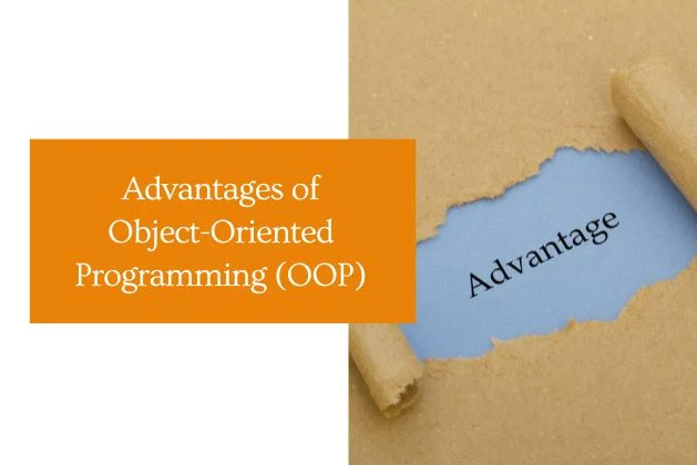 Advantages of Object-Oriented Programming (OOP)