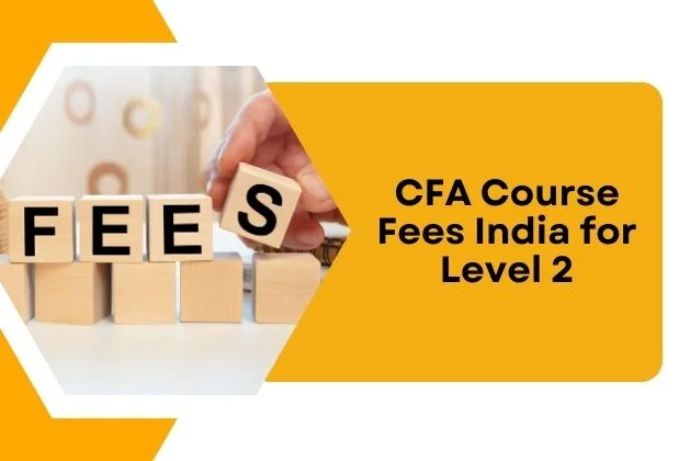 CFA Course Fees India for Level 2