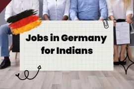 Jobs in Germany for Indians – Everything you need to know in 2023!