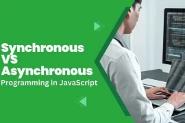 Synchronous VS Asynchronous Programming in JavaScript