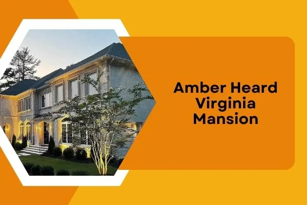 Amber Heard Virginia Mansion
