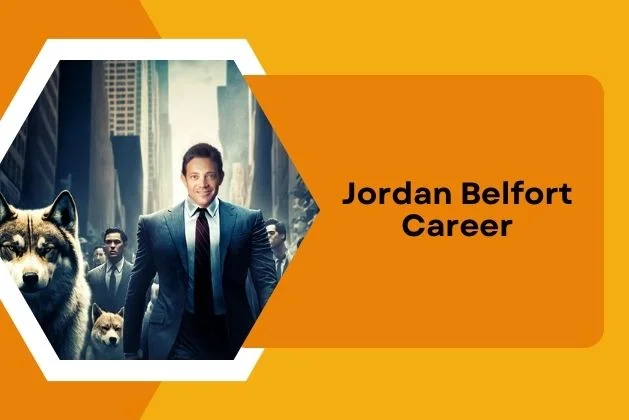 Jordan Belfort Career