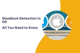 Deadlock Detection in OS : All You Need To Know