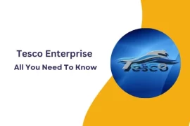 Tesco Enterprise : All You Need To Know