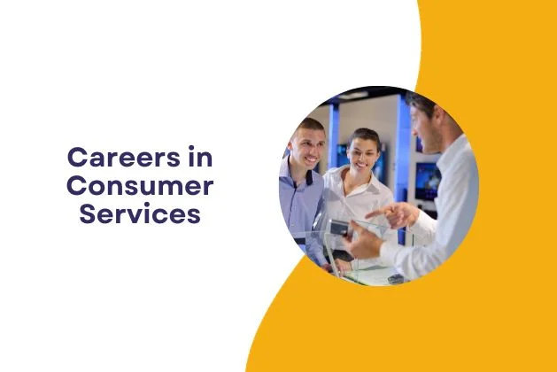 Careers in Consumer Services