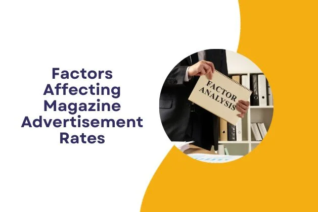 Factors Affecting Magazine Advertisement Rates