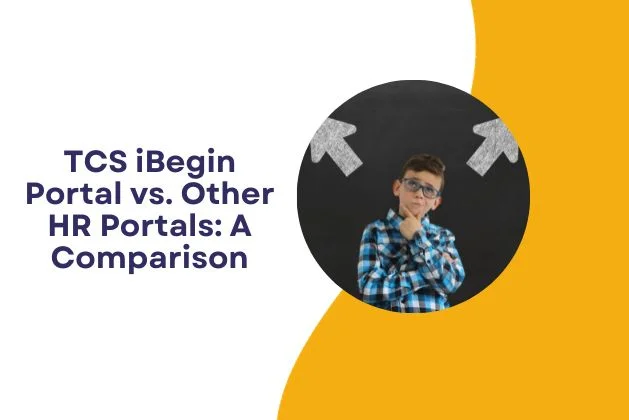 TCS iBegin Portal vs. Other HR Portals - A Comparison