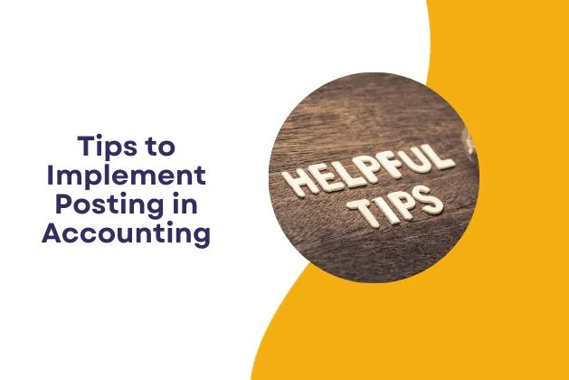 Tips to Implement Posting in Accounting