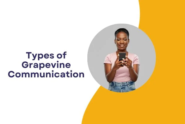 Types of Grapevine Communication