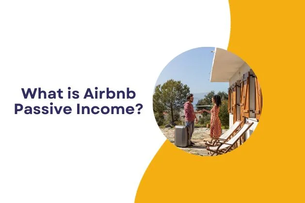 What is Airbnb Passive Income?