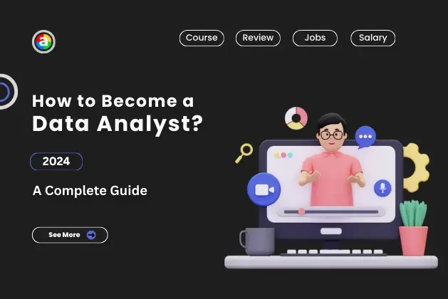 How to Become a Data Analyst in 2024: A Beginner’s Guide