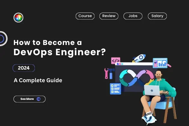 How to Become a DevOps Engineer in 2024: A Beginner’s Guide