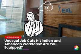 Unusual Job Cuts Hit Indian and American Workforce: Are You Equipped?