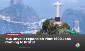 TCS Unveils Expansion Plan: 1600 Jobs Coming to Brazil!