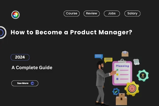 How to Become a Product Manager in 2024: A Beginner’s Guide