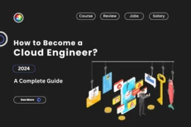 How to Become a Cloud Engineer in 2024