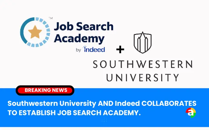 Southwestern University (SU) has partnered with Austin-based Indeed to create a Job Search Academy, providing virtual access to Indeed's training courses, on-demand job search information, and career planning tools for SU students and graduates.